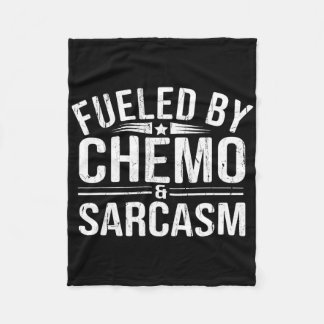 Fueled By Chemo Sarcasm Fleece Blanket