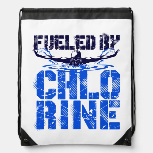 Fueled by Chlorine Swimming Swimmer Pool Drawstring Bag
