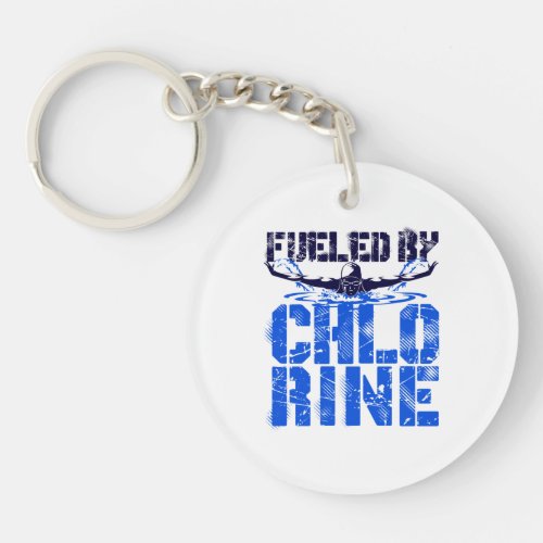 Fueled by Chlorine Swimming Swimmer Pool Keychain