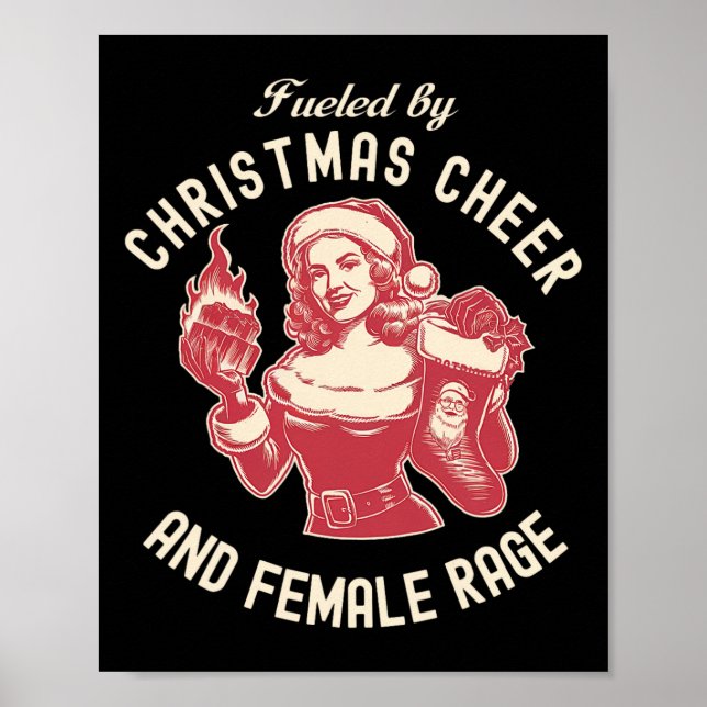 Fueled By Christmas Cheer And Female Rage Patriarc Poster (Front)