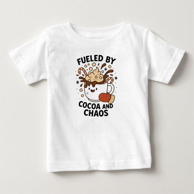 Fueled by Cocoa and Chaos – Cute Christmas Baby T-Shirt (Front)
