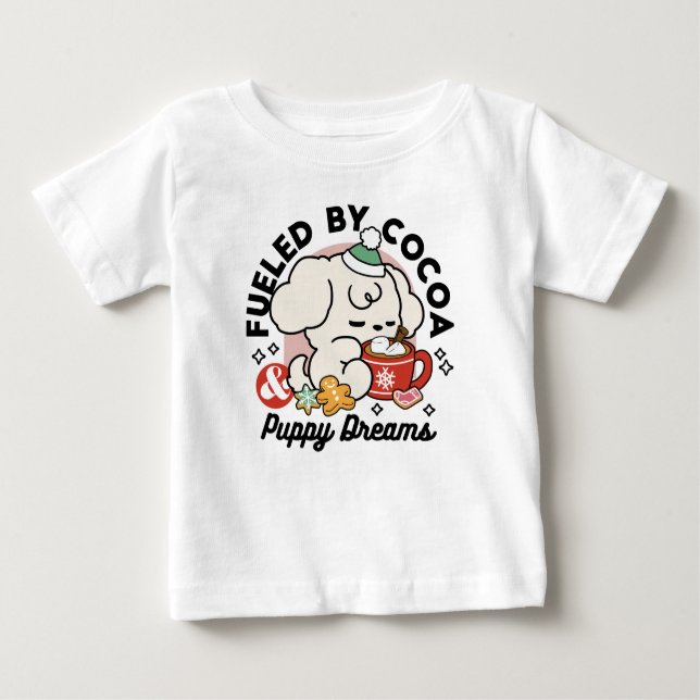 Fueled by Cocoa and Puppy Dreams – Cute Winter Dog Baby T-Shirt (Front)
