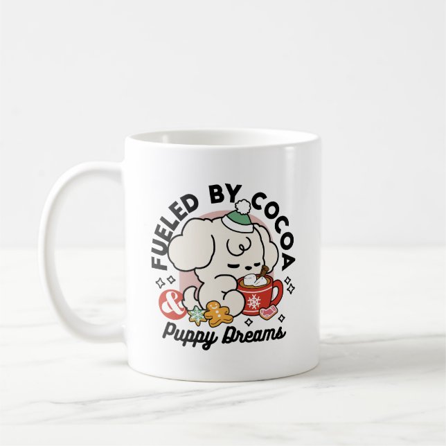 Fueled by Cocoa and Puppy Dreams – Cute Winter Dog Coffee Mug (Left)