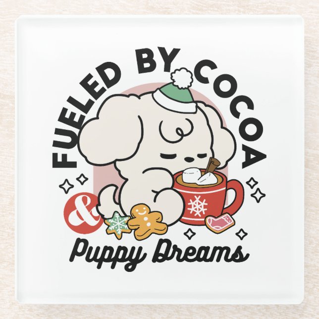 Fueled by Cocoa and Puppy Dreams – Cute Winter Dog Glass Coaster (Front)