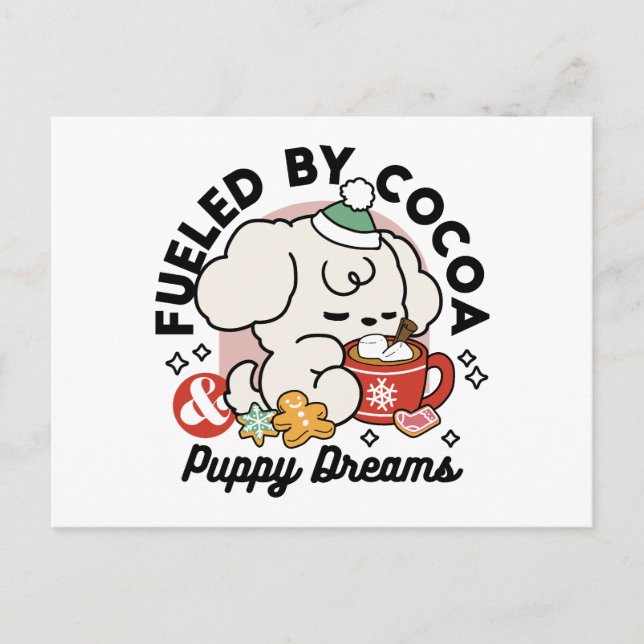 Fueled by Cocoa and Puppy Dreams – Cute Winter Dog Holiday Postcard (Front)