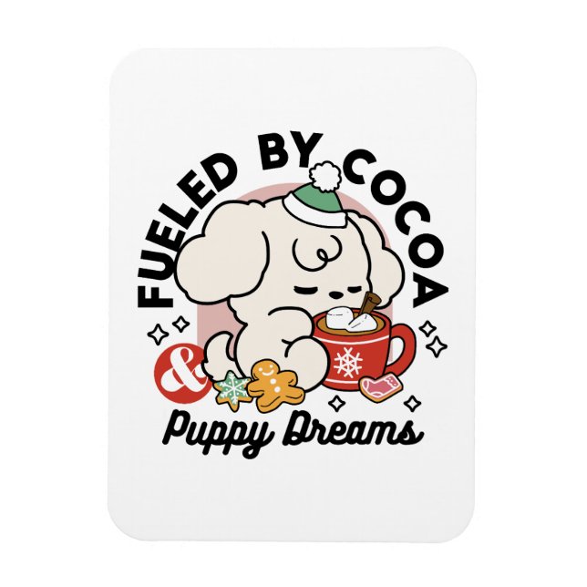 Fueled by Cocoa and Puppy Dreams – Cute Winter Dog Magnet (Vertical)