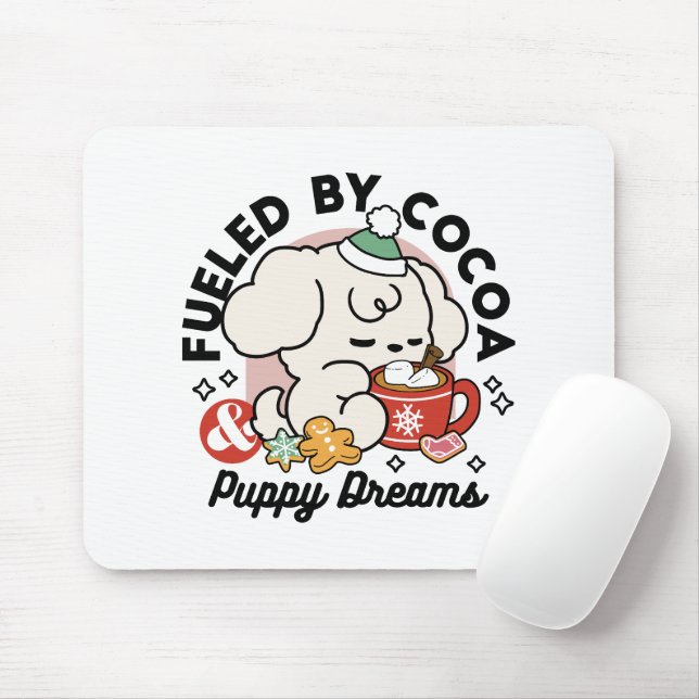 Fueled by Cocoa and Puppy Dreams – Cute Winter Dog Mouse Pad (With Mouse)