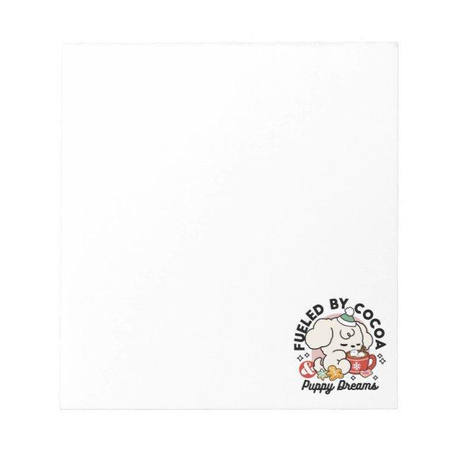 Fueled by Cocoa and Puppy Dreams – Cute Winter Dog Notepad (Front)