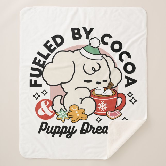Fueled by Cocoa and Puppy Dreams – Cute Winter Dog Sherpa Blanket (Front)