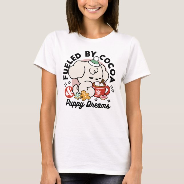 Fueled by Cocoa and Puppy Dreams – Cute Winter Dog T-Shirt (Front)