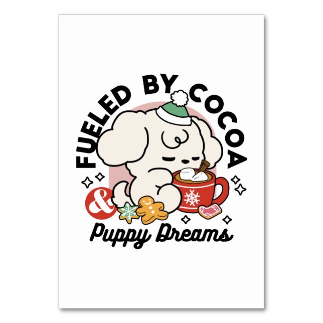 Fueled by Cocoa and Puppy Dreams – Cute Winter Dog Table Number (Front)
