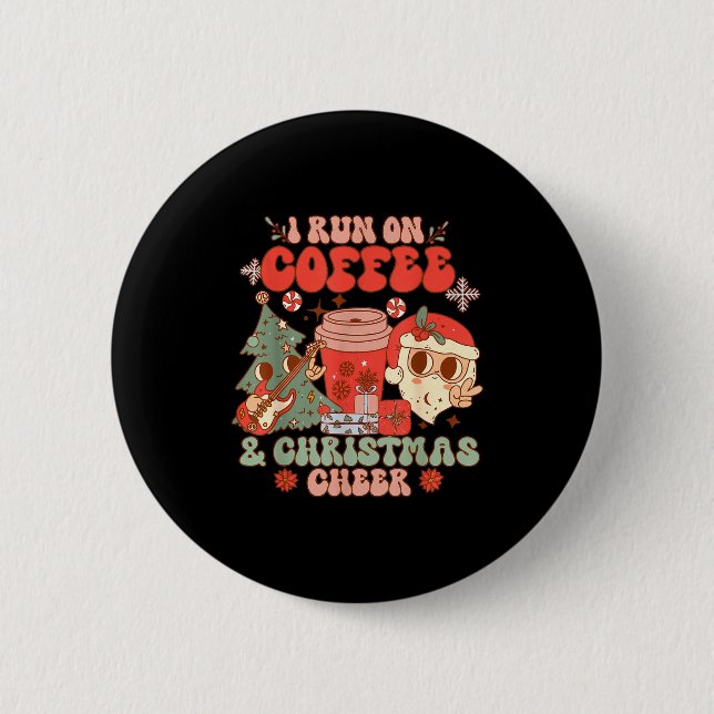 Fueled By Coffee &amp; Christmas Cheer Funny Coffe Button (Front)