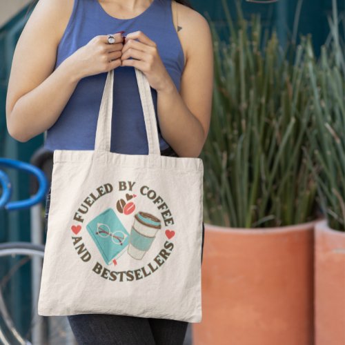 Fueled By Coffee And Bestsellers Book Lover Tote Bag