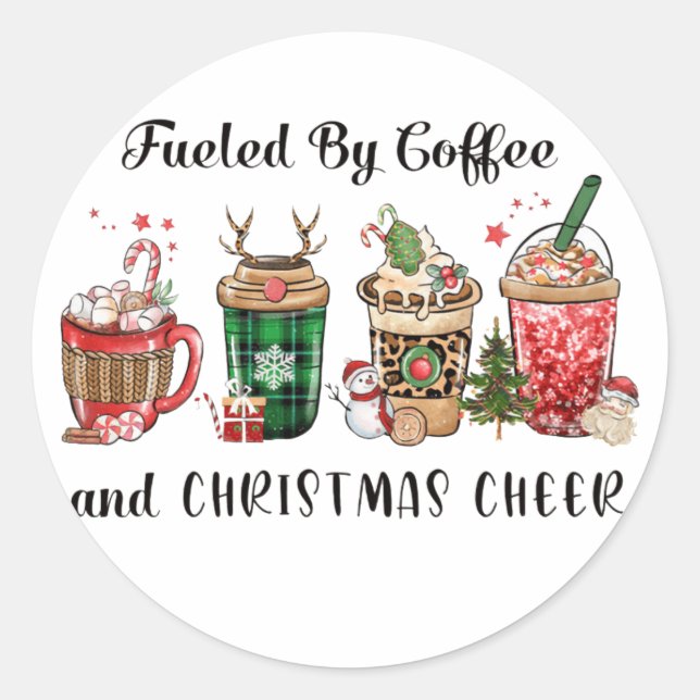 Fueled by Coffee and Christmas Cheer Classic Round Sticker (Front)