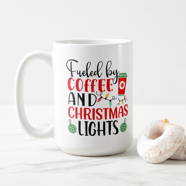 Fueled By Coffee And Christmas Lights Coffee Mug (With Donut)