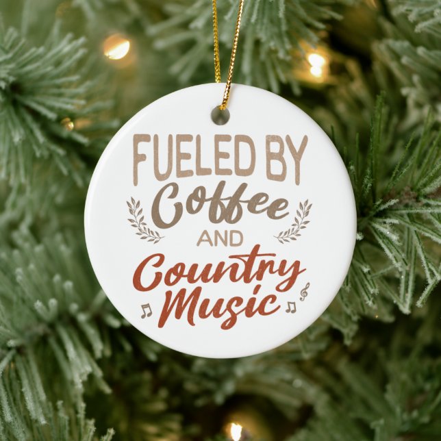Fueled by Coffee and Country Music Christmas Ceramic Ornament (Tree)