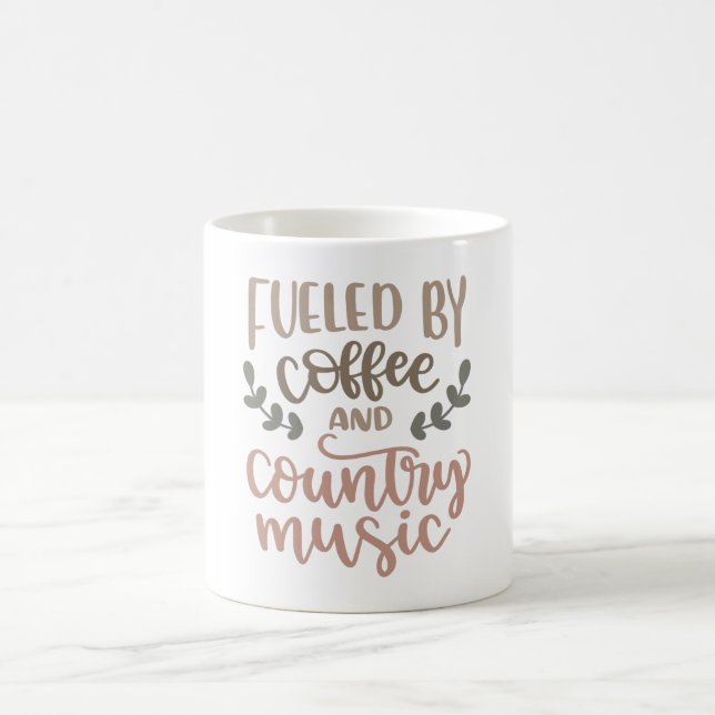 Fueled by Coffee and country music Coffee Mug (Center)