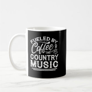 Fueled by Coffee and Country Music Mug