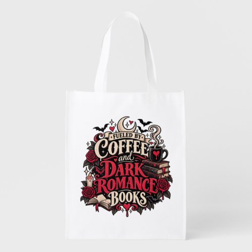 Fueled By Coffee And Dark Romance Books Gothic Grocery Bag