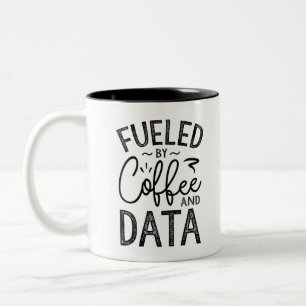 Fueled By Coffee And Data Two-Tone Coffee Mug