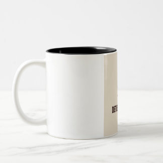 Fueled By Coffee And Determination Motivational Co Two-Tone Coffee Mug