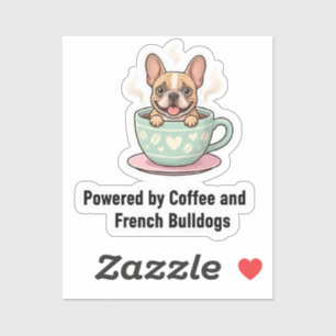 Fueled by Coffee and Frenchie Chaos Cute French   Sticker