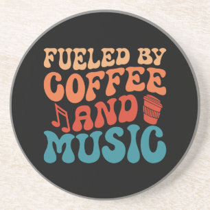 Fueled by Coffee and Music - Retro Typography Coaster