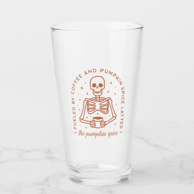 Fueled By Coffee and Pumpkin Spice Lattes Glass (Front)