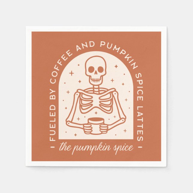 Fueled By Coffee and Pumpkin Spice Lattes Napkins (Front)