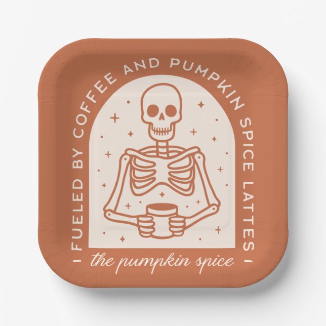Fueled By Coffee and Pumpkin Spice Lattes Paper Plates (Front)