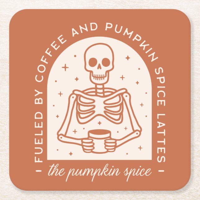 Fueled By Coffee and Pumpkin Spice Lattes Square Paper Coaster (Front)