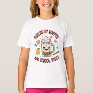 Fueled By Coffee And School Vibes Cute Teacher Stu T-Shirt