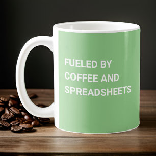 Fueled By Coffee and Spreadsheets - Sage Green Mug