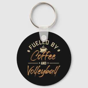 Fueled by Coffee and Volleyball Coach Team Player  Keychain