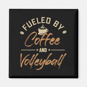 Fueled by Coffee and Volleyball Coach Team Player Magnet