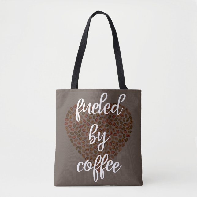 Fueled By Coffee Beans Tote Bag (Front)