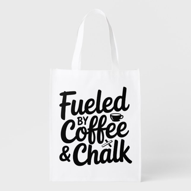 Fueled by Coffee & Chalk Grocery Bag (Front)