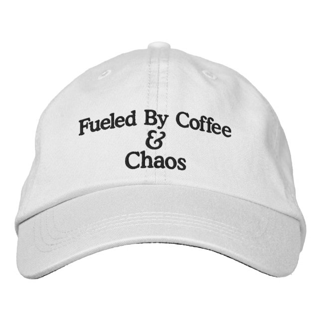 Fueled By Coffee & Chaos Embroidered Baseball Cap (Front)