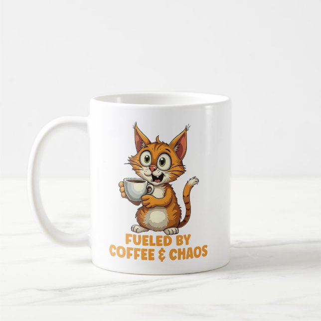 Fueled By Coffee & Chaos, Funny Cat With Coffee Mug (Left)