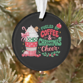 Fueled By Coffee & Christmas Cheer Coquette Cherry Ornament