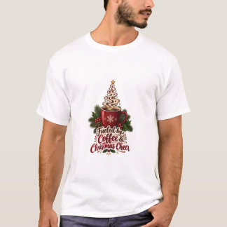 Fueled By Coffee Christmas Cheer Red Mug Tree Stea T-Shirt