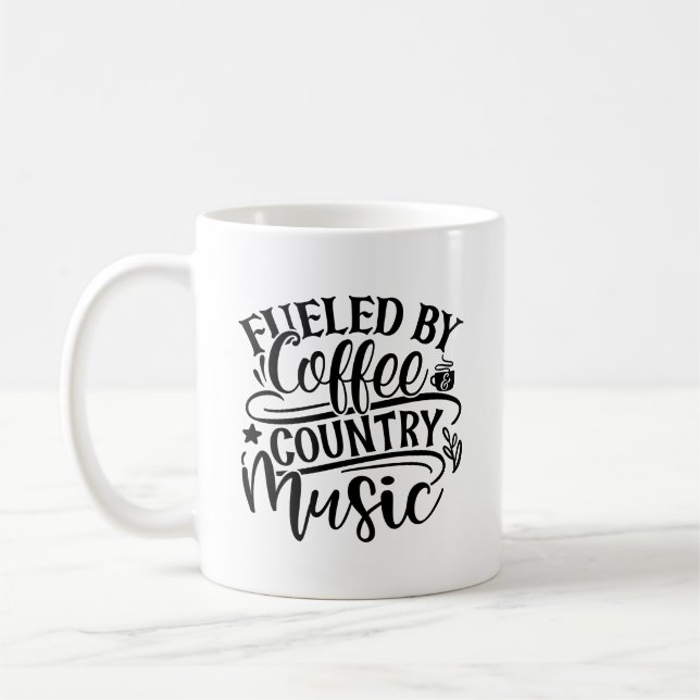 Fueled By Coffee & Country Music Mug (Left)