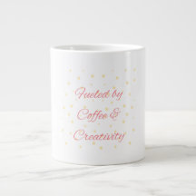 Fueled by Coffee & Creativity Mug