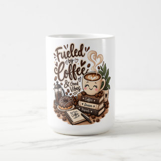 Fueled by Coffee & Good Vibes – Cute Coffee Lover  Mug