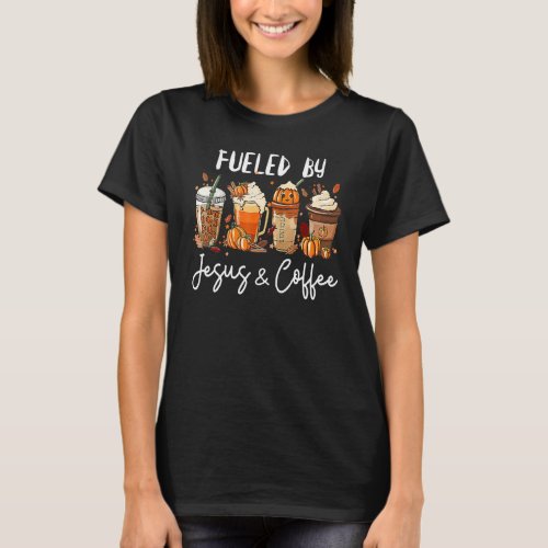 Fueled By Coffee  Jesus Pumpkin Spice Latte 1 T_Shirt