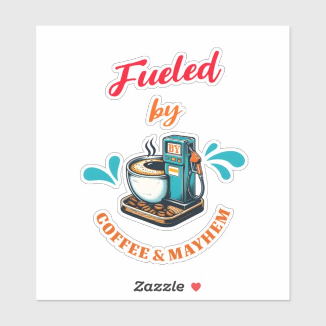 Fueled By Coffee Mayhem Sticker (Sheet)