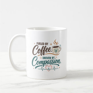 Fueled by Coffee Thank You Nurse Mug