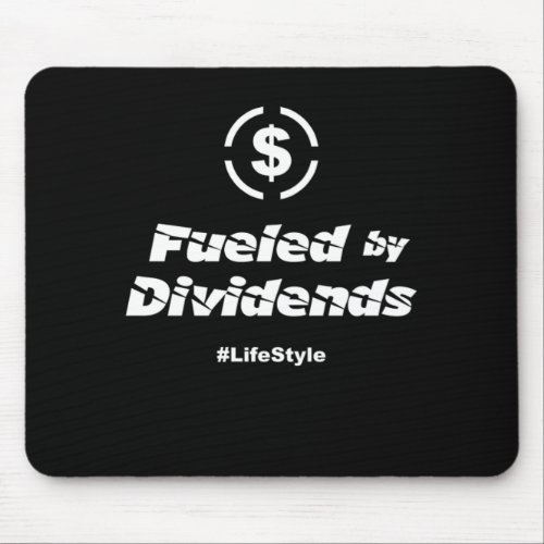 Fueled By Dividends Money Stocks Investor Gift Mouse Pad