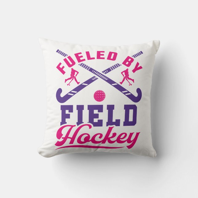 Fueled by Field Hockey Cute Player Team Throw Pillow (Front)