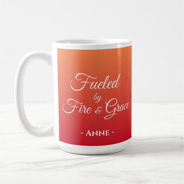 Fueled by Fire & Grace Personalised Christian Coffee Mug (Left)